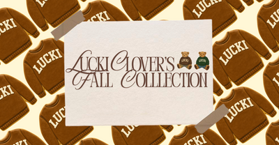 Lucki Clover's Fall Collection